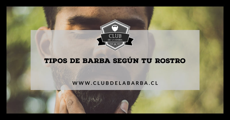 DESCUBRE QUE TIPO DE BARBA TE QUEDA MEJOR SEGÚN TU TIPO DE ROSTRO